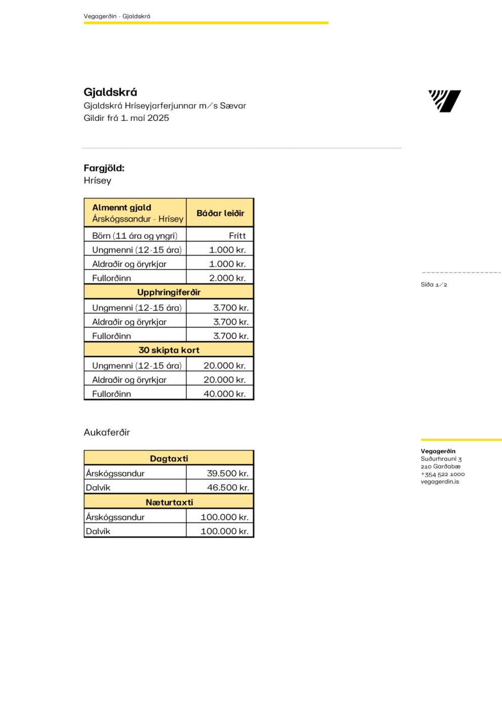 Ný gjaldskrá tekur gildi 1.maí næst komandi.