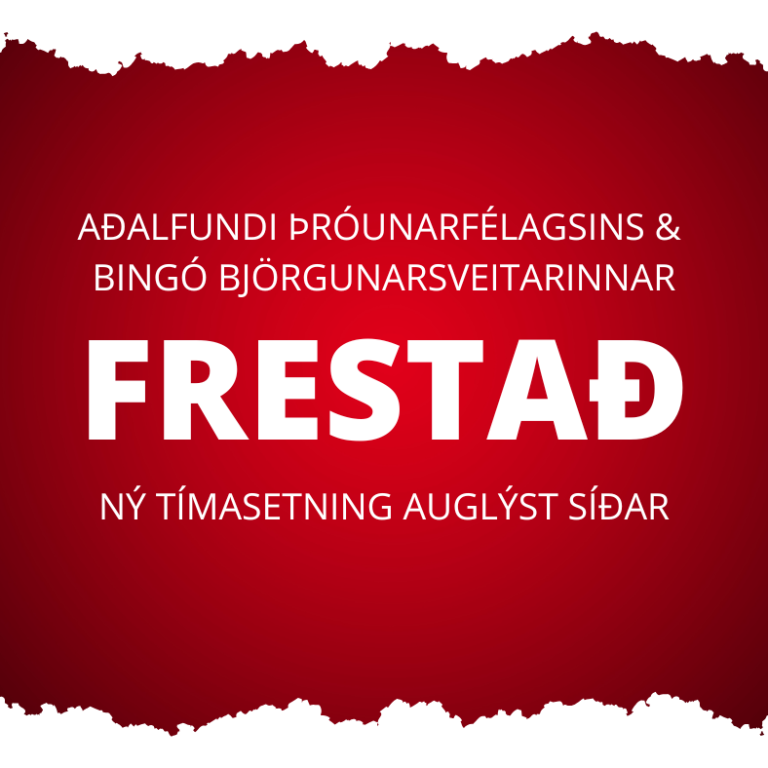 Aðalfundi Þróunarfélagsins og bingó björgunarsveitarinnar frestað